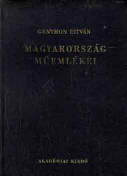 Genthon István - Magyarország műemlékei