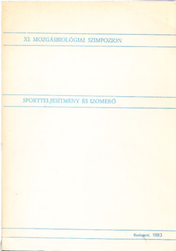 T�th Istv�n  (szerk.) - Sportteljes�tm�ny �s izomer�