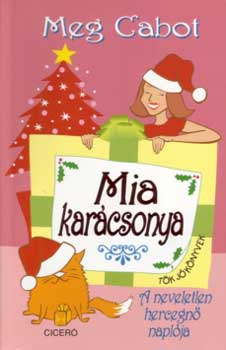 Meg Cabot - Mia kar�csonya