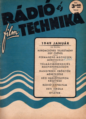 Népszava - Rádió és filmtechnika 1949 (teljes évfolyam)