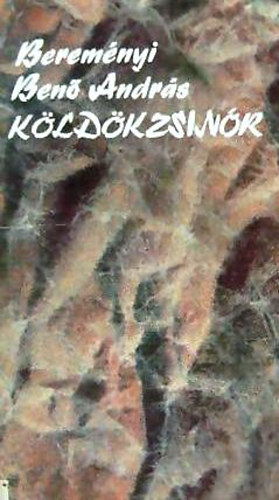 Berem�nyi Ben� Andr�s - K�ld�kzsin�r