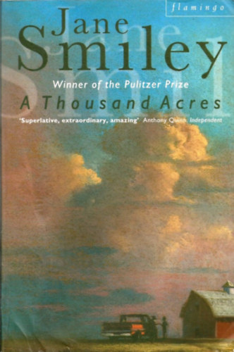 Jane Smiley - A Thousand Acres
