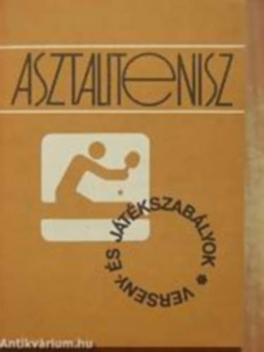 Lakatos Gyrgy dr. - Asztalitenisz. Verseny- s jtkszablyok