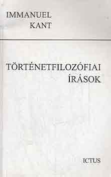 Immanuel Kant - T�rt�netfiloz�fiai �r�sok