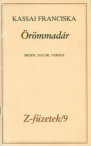 Kassai Franciska - �r�mmad�r