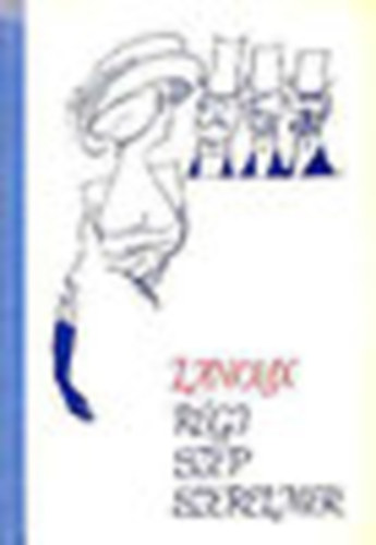 Lanoux - Régi szép szerelmek