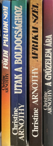Christine Arnothy - 4 db. Christine Arnothy romantikus reg�ny