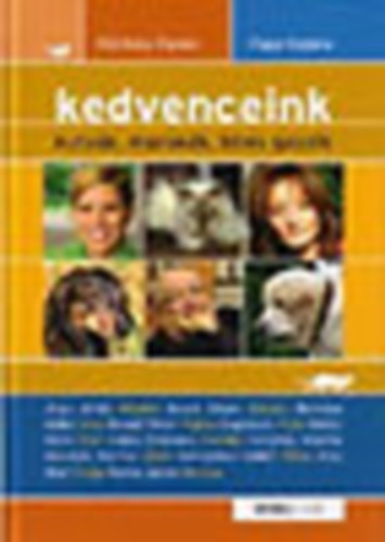 Kőrössy Ágnes-Papp Bpjána - Kedvenceink kutyák, macskák, híres gazdik