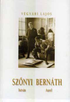 V�gv�ri Lajos - Sz�nyi Istv�n - Bern�th Aur�l
