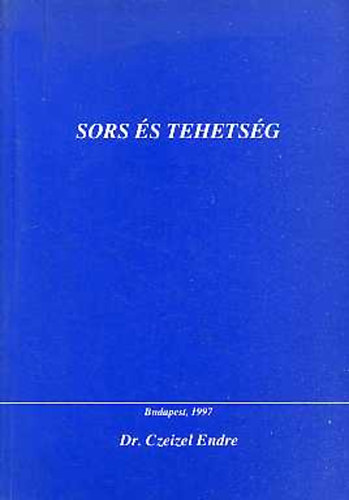 Dr. Czeizel Endre - Sors �s tehets�g