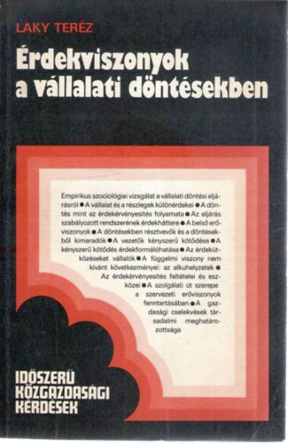 Laky Ter�z - �rdekviszonyok a v�llalati d�nt�sekben