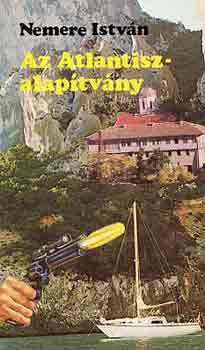 Nemere Istv�n - Az Atlantisz-alap�tv�ny