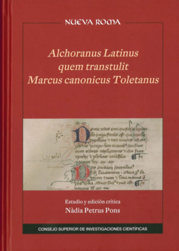 Alchoranus latinus, quem transtulit Marcus canonicus toletanus ("Alchoranus latinul, amelyet Marcus Canon of Toledo ford�tott")