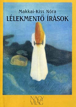 Makkai-Kiss N�ra - L�lekment� �r�sok