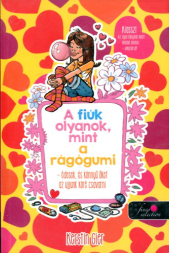Kerstin Gier - A fik olyanok, mint a rggumi - desek, s knny ket az ujjunk kr csavarni