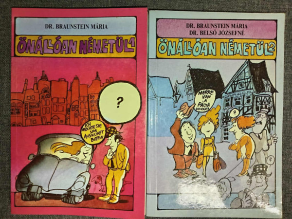 Dr. Jávor Éva Braunstein Mária (szerk.) - Önállóan németül - Egyéni és csoportos tanulóknak 1-2.