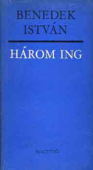 Benedek Istvn - Hrom ing