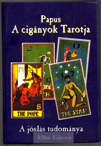 Papus - A cignyok Tarotja