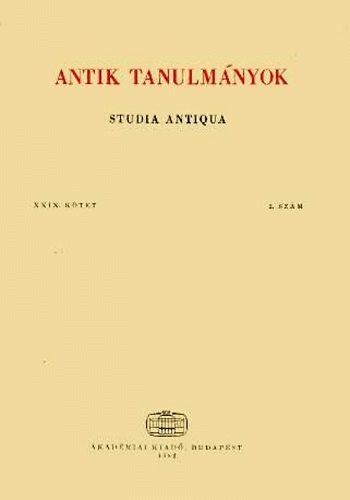 T�tt�ssy Csaba  (szerk.) - Antik tanulm�nyok-Studia antiqua XXVII. k�tet 2. sz�m