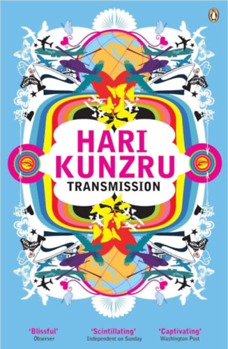 Hari Kunzru - Transmission