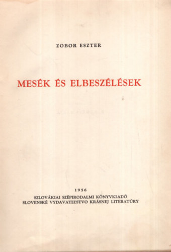 Zobor Eszter - Mesk s elbeszlsek