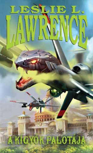 Leslie L. Lawrence - A kgyk palotja