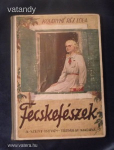 Kos�ryn� R�z Lola - Fecskef�szek
