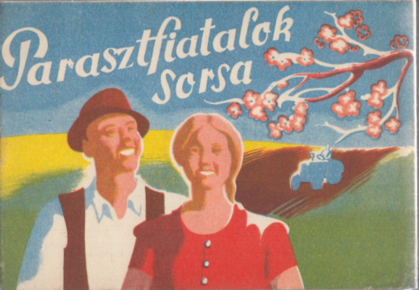 Parasztfiatalok sorsa (Kommunita propaganda kiadvny)