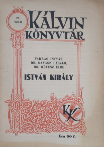 Klvin Knyvtr - Istvn a kirly