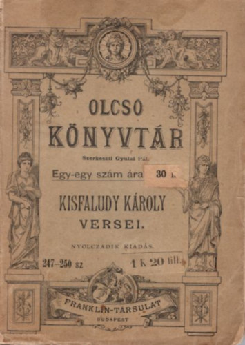 Kisfaludy K�roly versei - Olcs� K�nyvt�r 247-250.sz.