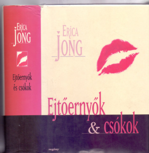 Fordtotta: Szcsi Nomi Erica Jong - Ejternyk & cskok (Parachutes & Kisses)