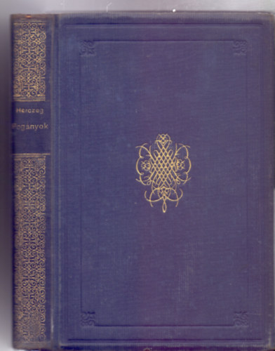 Herczeg Ferenc - Pog�nyok (Singer �s Wolfner kiad�s)