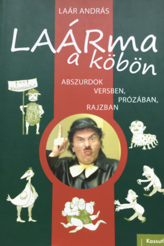 Laár András - Laárma a köbön