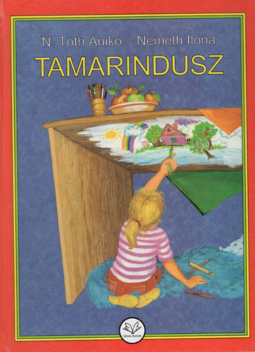 Nmeth Ilona N. Tth Anik - Tamarindusz