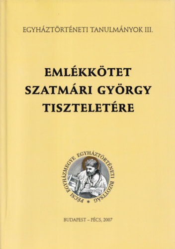 Emlkktet Szatmri Gyrgy tiszteletre