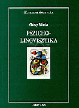 Dr. G�sy M�ria - Pszicholingvisztika