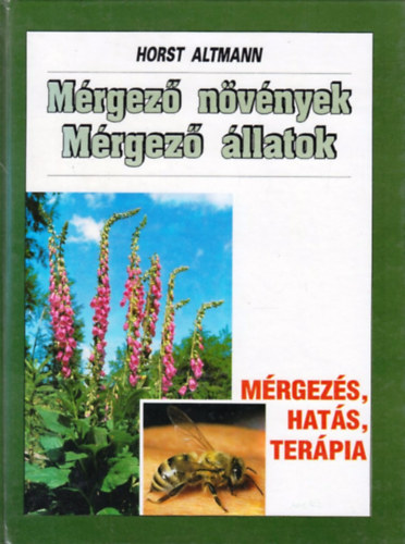 Horst Altmann - M�rgez� n�v�nyek m�rgez� �llatok