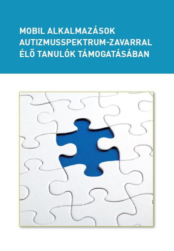 Mobil alkalmaz�sok autizmusspektrum-zavarral �l� tanul�k t�mogat�s�ban