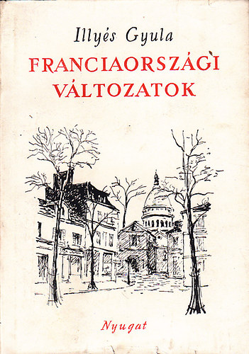 Illys Gyula - Franciaorszgi vltozatok