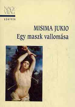 Misima Jukoio - Egy maszk vallomása