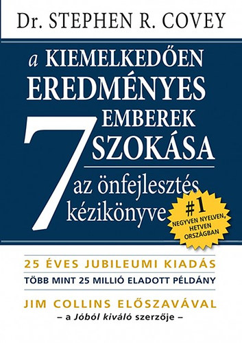 Stephen R. Covey - A kiemelkeden eredmnyes emberek 7 szoksa