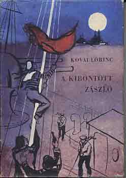 Kovai L�rinc - A kibontott z�szl�