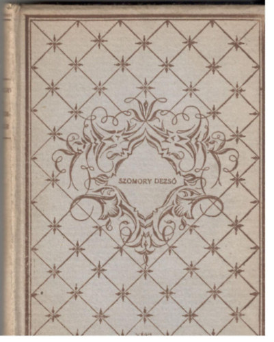 Szomory Dezs� - A selyemzsin�r