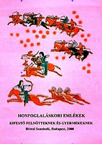 Dr. B�rczi Szaniszl� - Honfoglal�skori eml�kek