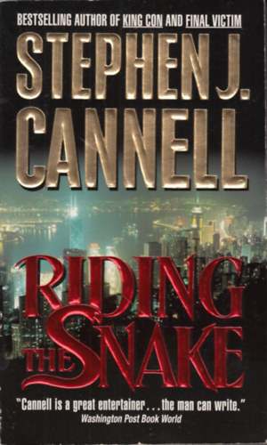 Stephen J. Cannell - Riding the snake