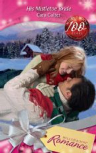 Cara Colter - His Mistletoe Bride