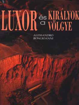 Alessandro Bongioanni - Luxor s a Kirlyok Vlgye