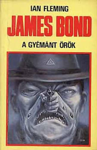 Ian Fleming - James Bond - A gyémánt örök