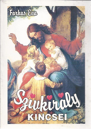 Farkas �va - Sz�v-kir�ly kincsei