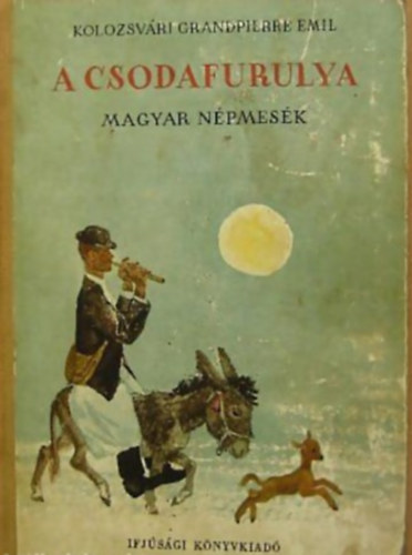 Kolozsvri Grandpierre Emil - A csodafurulya
